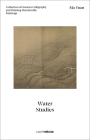 Ma Yuan: Water Studies: Collection of Ancient Calligraphy and Painting Handscrolls: Paintings By Cheryl Wong (Editor), Xu Kexin (Editor) Cover Image