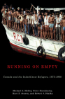Running on Empty: Canada and the Indochinese Refugees, 1975-1980 (McGill-Queen's Studies in Ethnic History) By Michael Molloy, Kurt Jensen, Peter Duschinsky, Robert Shalka, Michael J. Molloy, Kurt F. Jensen, Robert J. Shalka, Michael J. Molloy, Kurt F. Jensen, Robert J. Shalka Cover Image