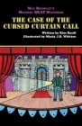 Max Brinkley's Military Brat Mysteries: The Case of the Cursed Curtain Call By Kim Roedl, Mindy J. B. Whitten (Illustrator) Cover Image