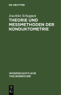 Theorie Und Meßmethoden Der Konduktometrie By Joachim Schuppan Cover Image
