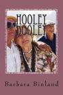 Hooley Dooley By Barbara Binland Cover Image