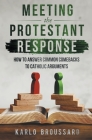 Meeting the Protestant Response By Karlo Broussard Cover Image