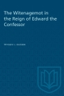The Witenagemot in the Reign of Edward the Confessor (Heritage) Cover Image
