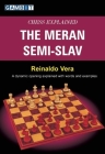 Chess Explained: The Meran Semi-Slav By Reinaldo Vera, Phil Adams (Translator) Cover Image