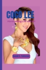 Coco Lee: Harmonizing Life and Art By Donald C. Patterson Cover Image