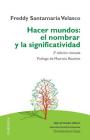 Hacer mundos: el nombrar y la significatividad By Mauricio Beuchot (Introduction by), Freddy Santamaria Velasco Cover Image
