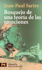Bosquejo de Una Teoria de Las Emociones By Jean-Paul Sartre Cover Image