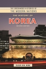 The History of Korea (Greenwood Histories of the Modern Nations) By Djun Kil Kim Cover Image