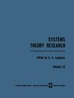 Systems Theory Research: Problemy Kibernetiki By A. A. Lyapunov (Editor) Cover Image