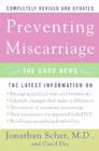 Preventing Miscarriage: The Good News By Jonathan Scher, Carol Dix Cover Image