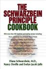 The Schwarzbein Principle Cookbook By Dr. Diana Schwarzbein, MD, Nancy Deville, Evelyn Jacob Jaffe Cover Image