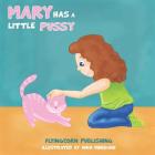 Mary Has a Little Pussy By Nina Mkhoiani (Illustrator), J. T, Flyingcorn Publishing Cover Image