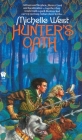 Hunter's Oath (Sacred Hunt #1) By Michelle West Cover Image