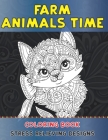 Farm Animals Time - Coloring Book - Stress Relieving Designs By Novalee Chaney Cover Image