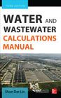 Water and Wastewater Calculations Manual By Shun Dar Lin Cover Image