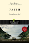Faith: Depending on God (Lifeguide Bible Studies) Cover Image