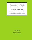 Journal in Style: Beauty Tip a Day and Personal Journal (Winter Edition) By Marci Wolcott Cover Image