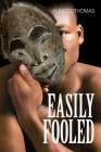 Easily Fooled (Essential Prose Series #185) Cover Image