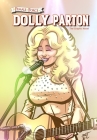 Female Force: Dolly Parton - The Graphic Novel By Michael Frizell, Ramon Salas (Artist) Cover Image