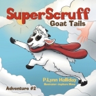 SuperScruff By P. Lynn Halliday, Jupiters Muse (Illustrator) Cover Image