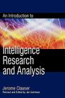 An Introduction to Intelligence Research and Analysis (Security and Professional Intelligence Education #3) By Jerome Clauser, Jan Goldman (Editor) Cover Image