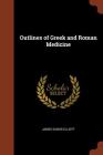 Outlines of Greek and Roman Medicine Cover Image