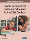 Global Perspectives on Home Education in the 21st Century By Rebecca English (Editor) Cover Image