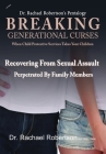 Breaking Generational Curses When Child Protective Services Takes Your Children: Recovering from Sexual Assault by Family Members By Rachael Robertson Cover Image