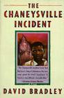 The Chaneysville Incident By David Bradley Cover Image