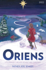 Oriens: A Pilgrimage Through Advent and Christmas 2022 By Joel Sember Cover Image