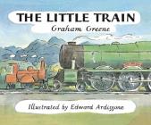 The Little Train By Graham Greene, Edward Ardizzone (Illustrator) Cover Image