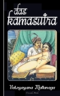 Das Kamasutra: (Das Original, illustriert mit 25 Bildtafeln) By Vatsyayana Mallanaga, Richard Schmidt (Übersetzer) Cover Image