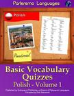 Parleremo Languages Basic Vocabulary Quizzes Polish - Volume 1 Cover Image