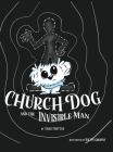 Church Dog and the Invisible Man Cover Image