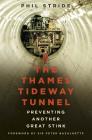 The Thames Tideway Tunnel: Preventing Another Great Stink Cover Image