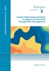 System Robustness Analysis in Support of Flood and Drought Risk Management (Deltares Select #14) By Marjolein J. P. Mens Cover Image