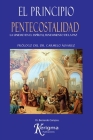 El Principio Pentecostalidad: La Unidad del Espiritu, Fundamento de la Paz By Bernardo Campos Cover Image