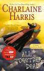 All Together Dead (Sookie Stackhouse/True Blood #7) By Charlaine Harris Cover Image