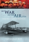 My War in the Air 1916: Memoirs of a Great War Pilot Cover Image