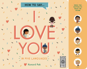 How to Say I Love You in 5 Languages By Kenard Pak Cover Image