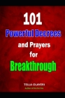 101 Powerful Decrees and Prayers for Breakthrough By Tella Olayeri Cover Image