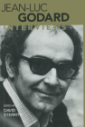 Jean-Luc Godard: Interviews (Conversations with Filmmakers) By David Sterritt (Editor), Jean-Luc Godard Cover Image