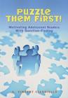 Puzzle Them First!: Motivating Adolescent Readers with Question-Finding Cover Image