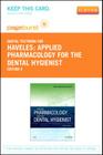 Applied Pharmacology for the Dental Hygienist - Elsevier eBook on Vitalsource (Retail Access Card) Cover Image