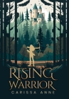 Rising Warrior By Carissa Anne Cover Image