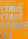 Stahlstadtschule: Da - Die Architektur Linz Cover Image