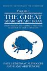 The Great Shakespeare Hoax: After Unmasking the Fraudulent Pretender, Search for the True Genius Begins By Paul Hemenway Altrocchi, Hank Whittemore Cover Image