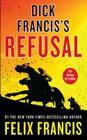 Dick Francis's Refusal Cover Image