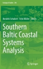 Southern Baltic Coastal Systems Analysis (Ecological Studies #246) By Hendrik Schubert (Editor), Felix Müller (Editor) Cover Image