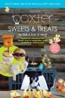 Baxter's Sweets & Treats: Kid's Imagination Land Recipe Book by Baxter The Dog Books Cover Image